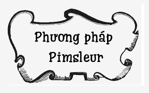 phuong phap hoc tieng anh nhanh nhat Pimsleur