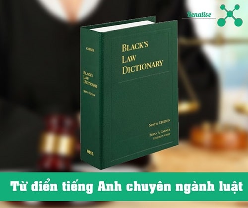 Blacks Law Dictionary – từ điển tiếng Anh chuyên ngành luật