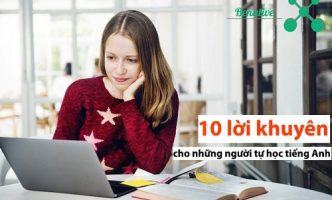 10 lời khuyên cho những người tự học tiếng Anh