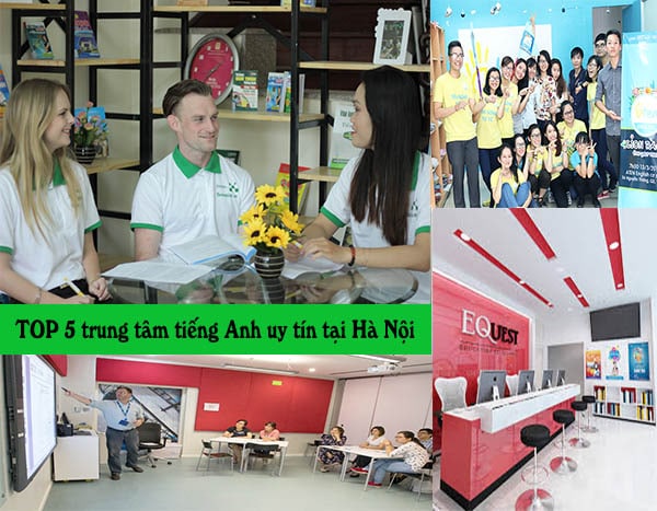 TOP 8 trung tâm tiếng Anh uy tín tại Hà Nội – Bạn đã biết chưa